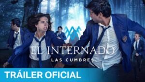 El internado: Las Cumbres descargar temporada 1, 720p, MKV
